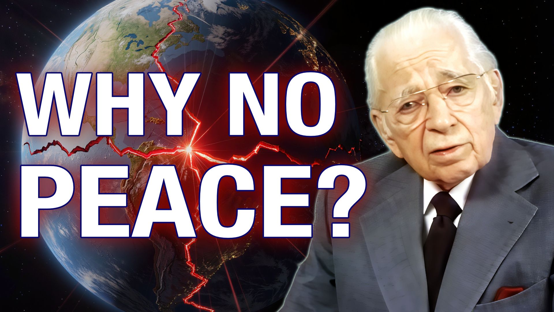 Why the World Has No Peace - Herbert W Armstrong