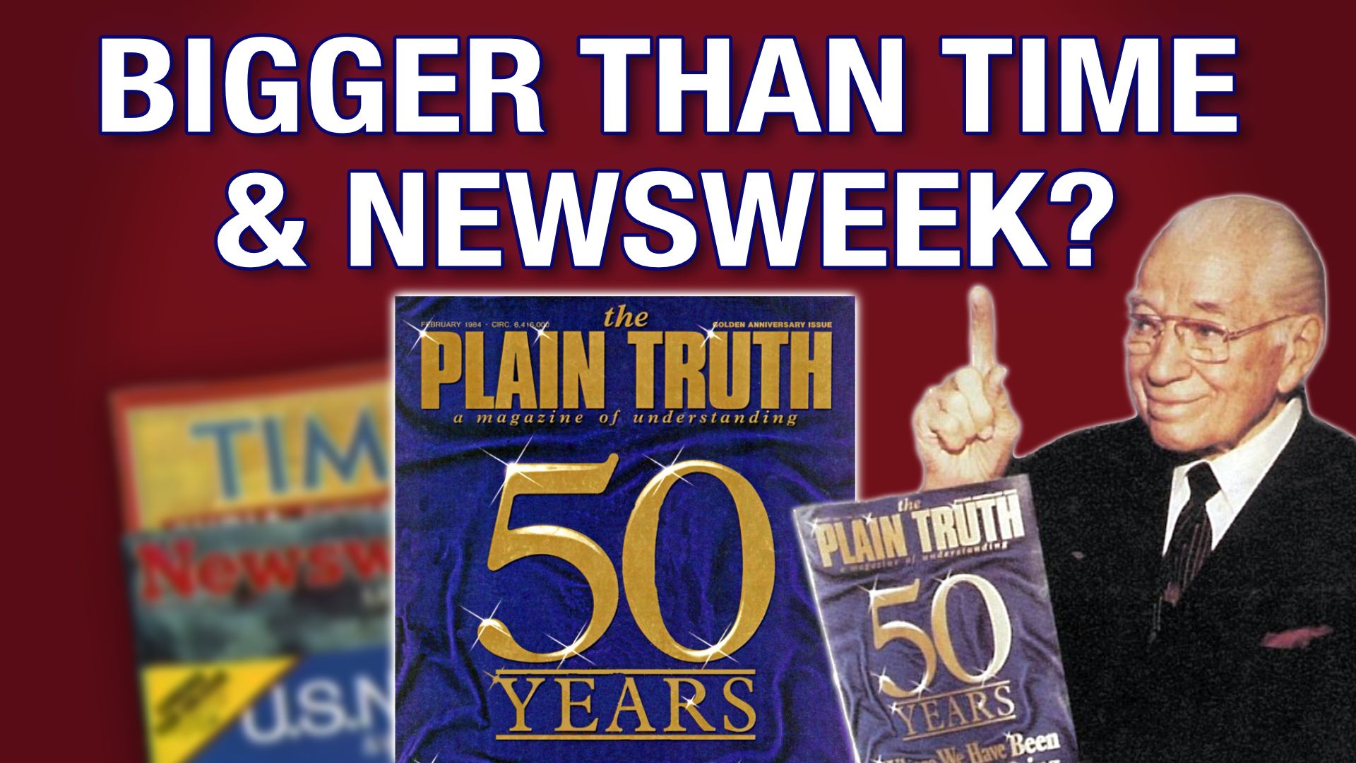 The Plain Truth: The FREE Magazine Bigger Than Time & Newsweek | Herbert W. Armstrong