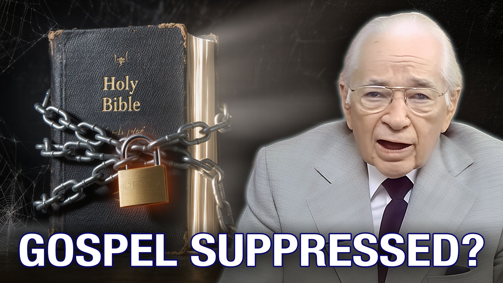 Christ's True Gospel Was Suppressed: Herbert W. Armstrong Reveals the Kingdom of God
