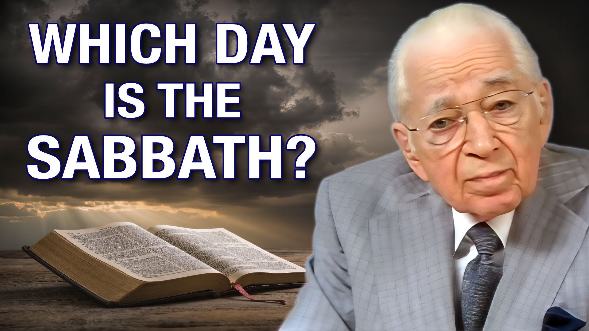 Which Day Is the Christian Sabbath? — The Biblical & Historical Evidence Explained - Herbert W Armstrong