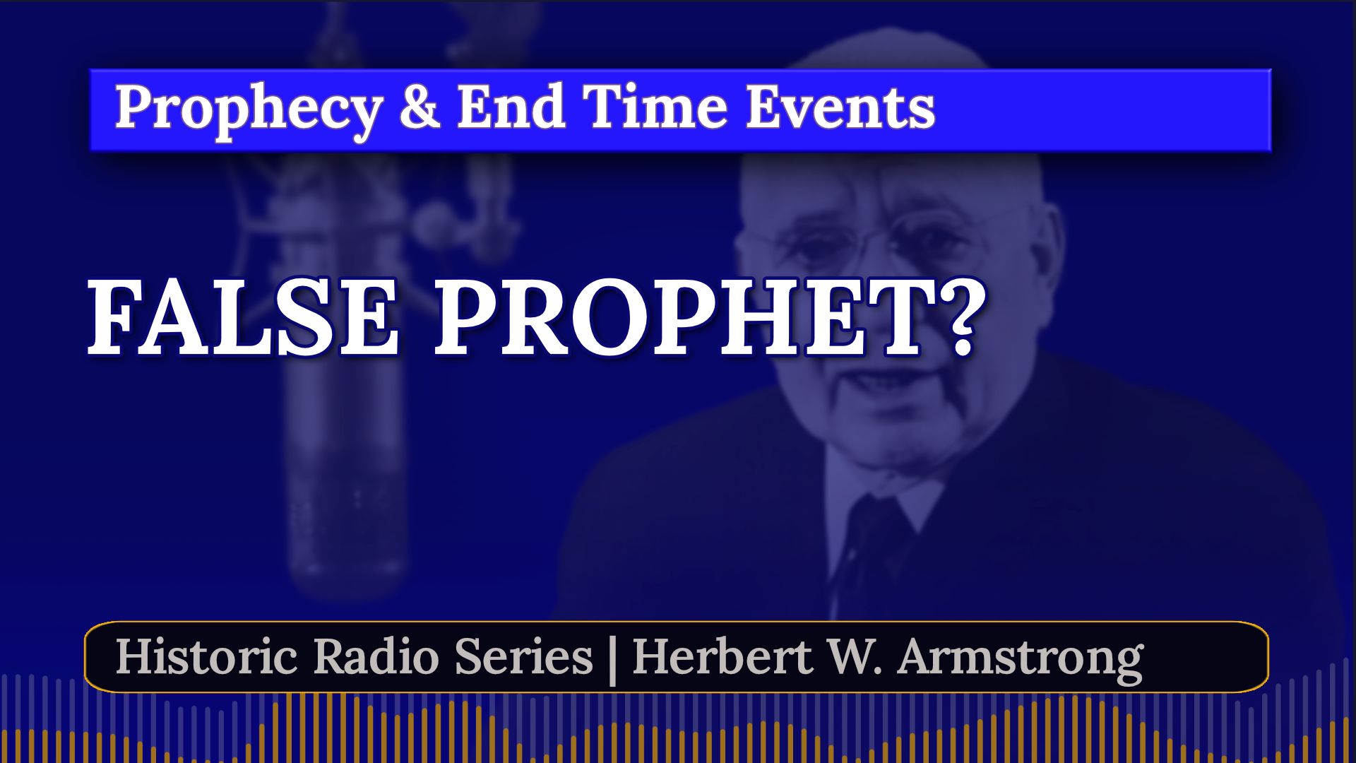Fales Prophet - Herbert W Armstrong