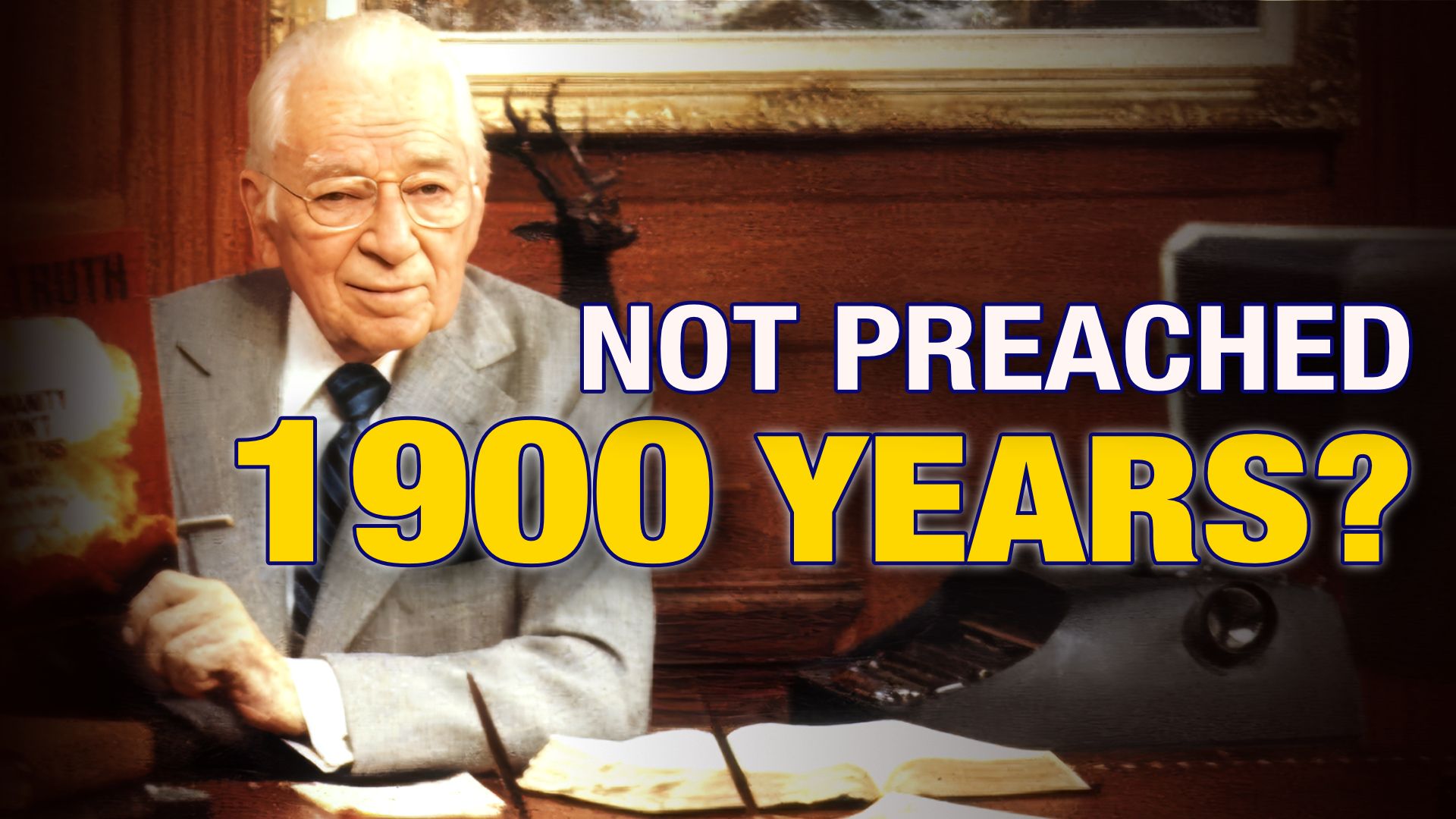 The True Church of God - Herbert W Armstrong
