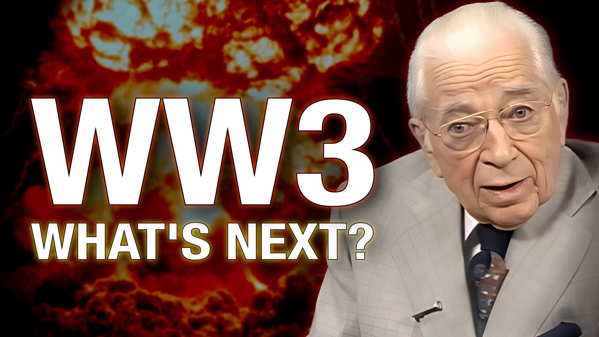 Nuclear World War 3 - Herbert W Armstrong