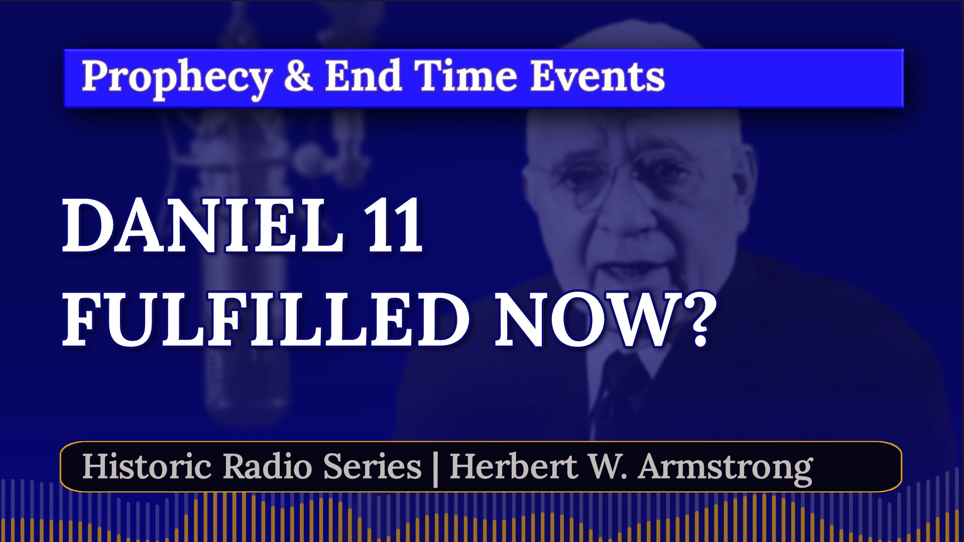 Daniel 11 - Herbert W Armstrong