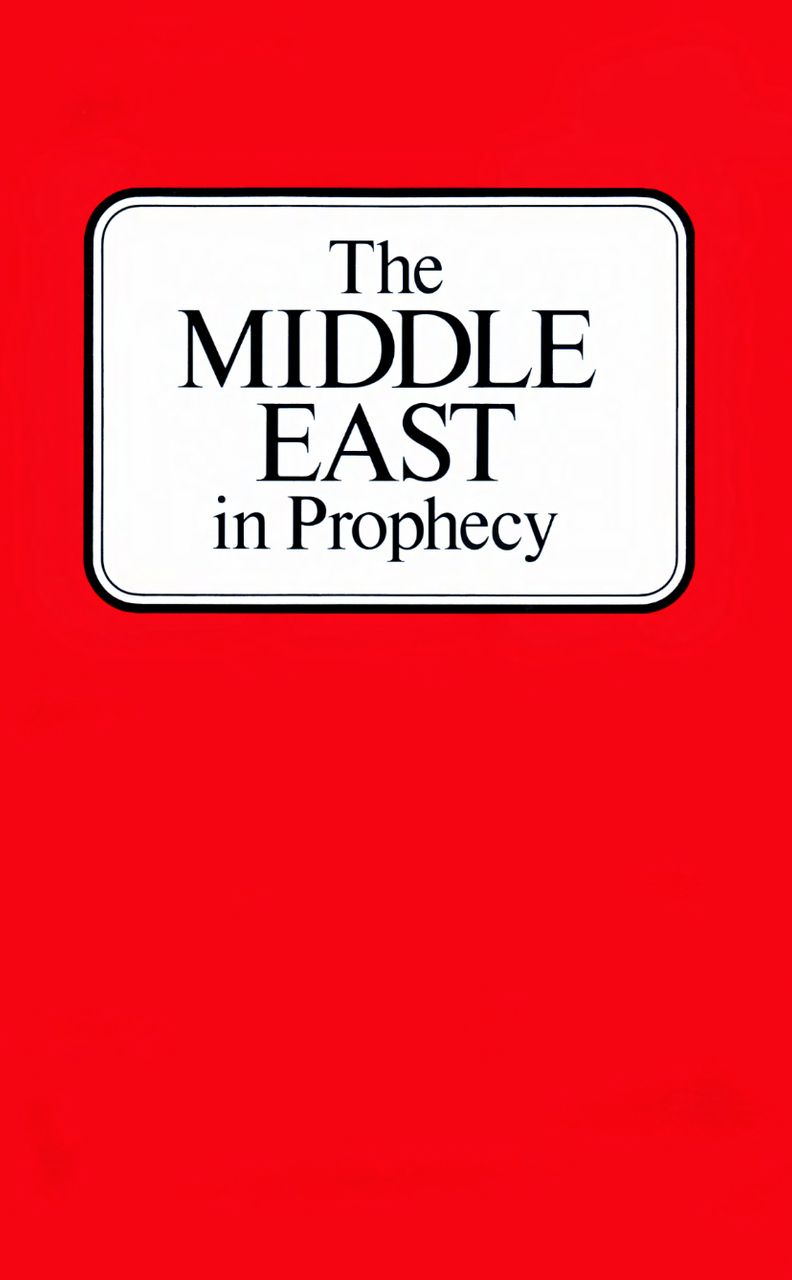 The Middle East in Prophecy by Herbert W Armstrong