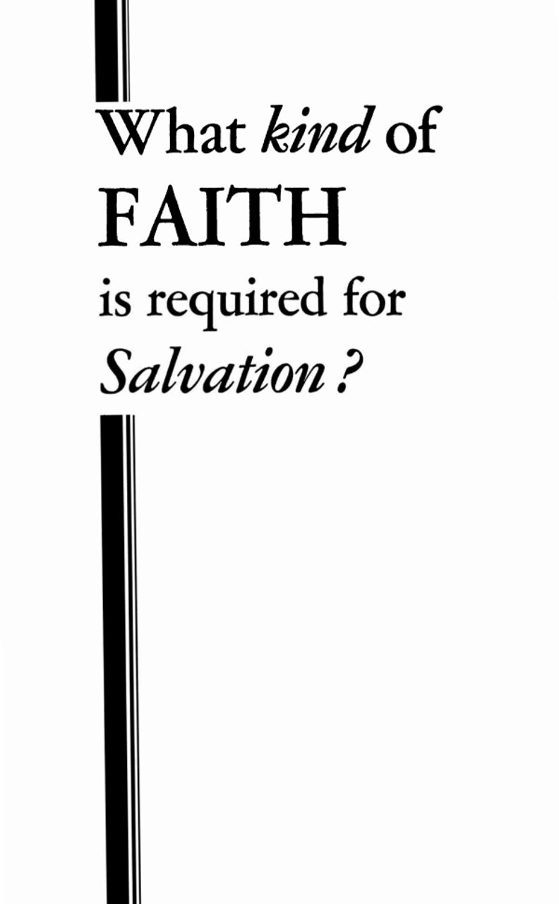 What Kind of Faith is Required for Salvation - Herbert W Armstrong