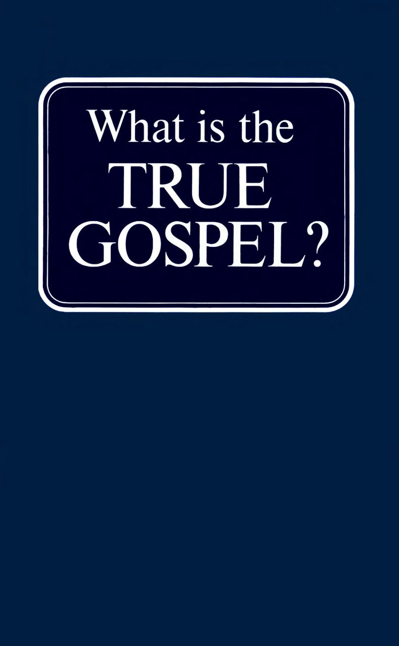What is the True Gospel - Herbert W Armstrong