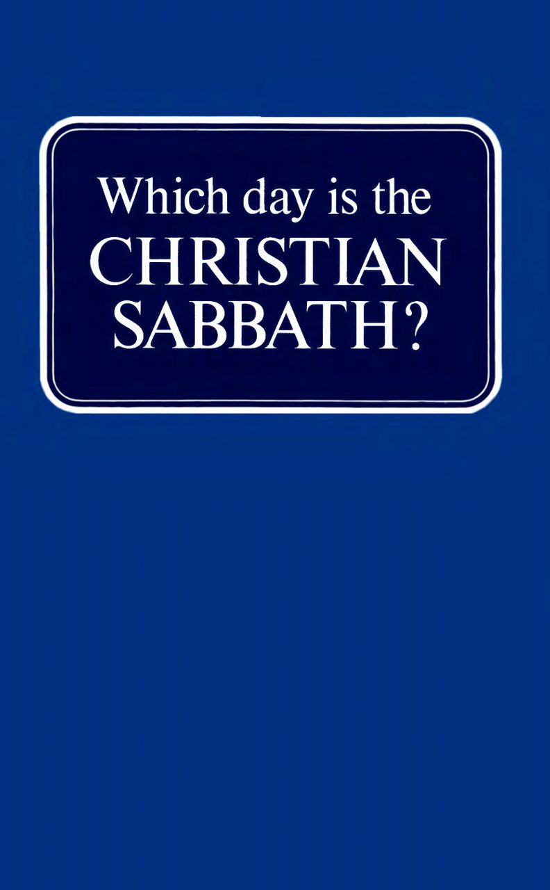 Which day is the CHRISTIAN SABBATH - Herbert W Armstrong