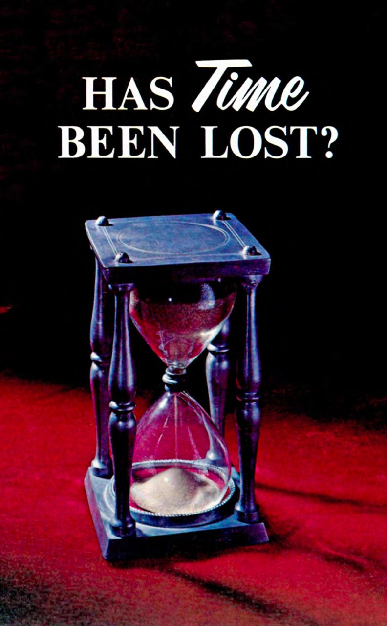 Has Time Been Lost - Herbert W Armstrong