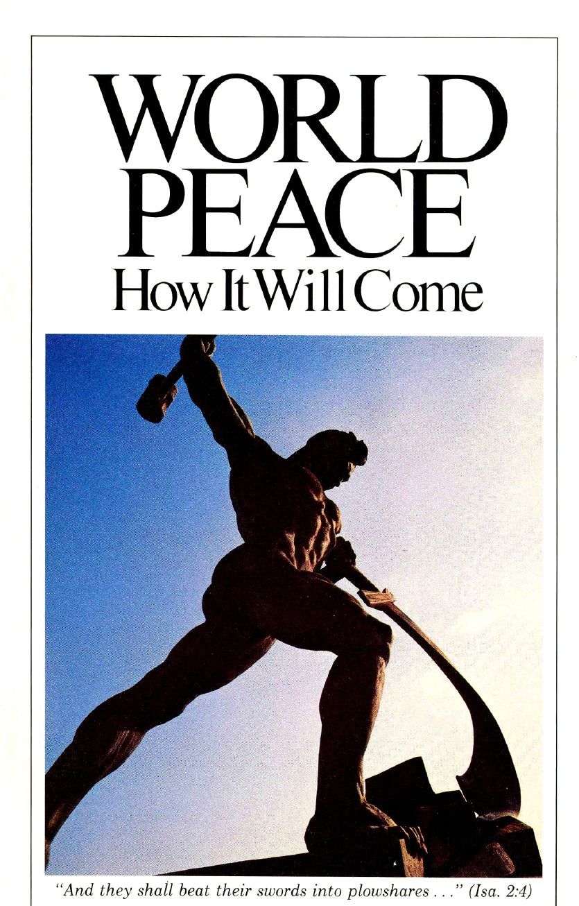 World Peace - How It Will Come