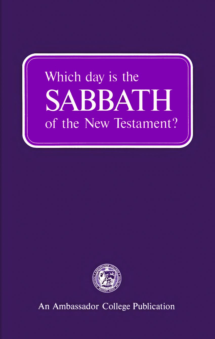 Which Day is the SABBATH of the New Testament?